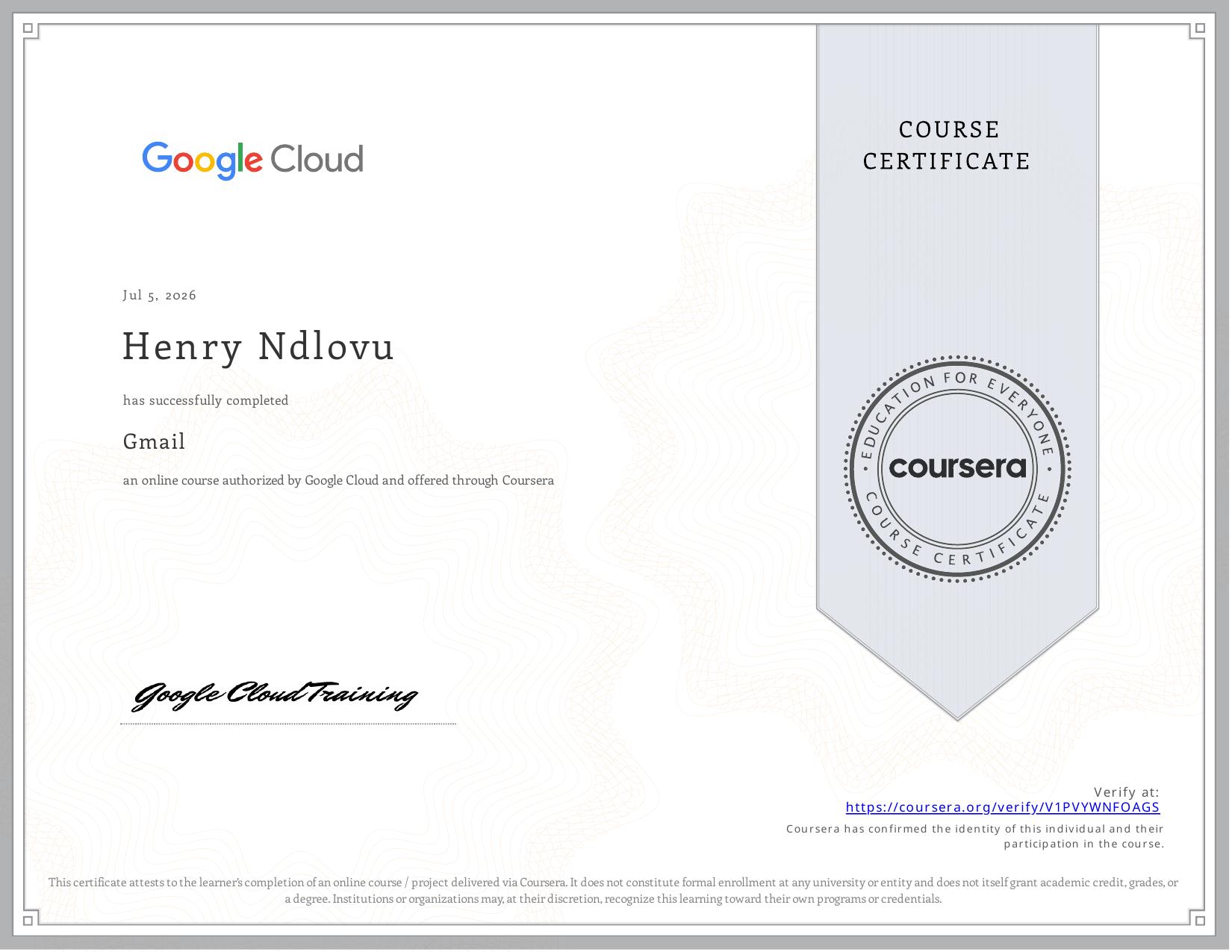 Gmail certificate awarded to Henry Ndlovu by Google Cloud, Coursera