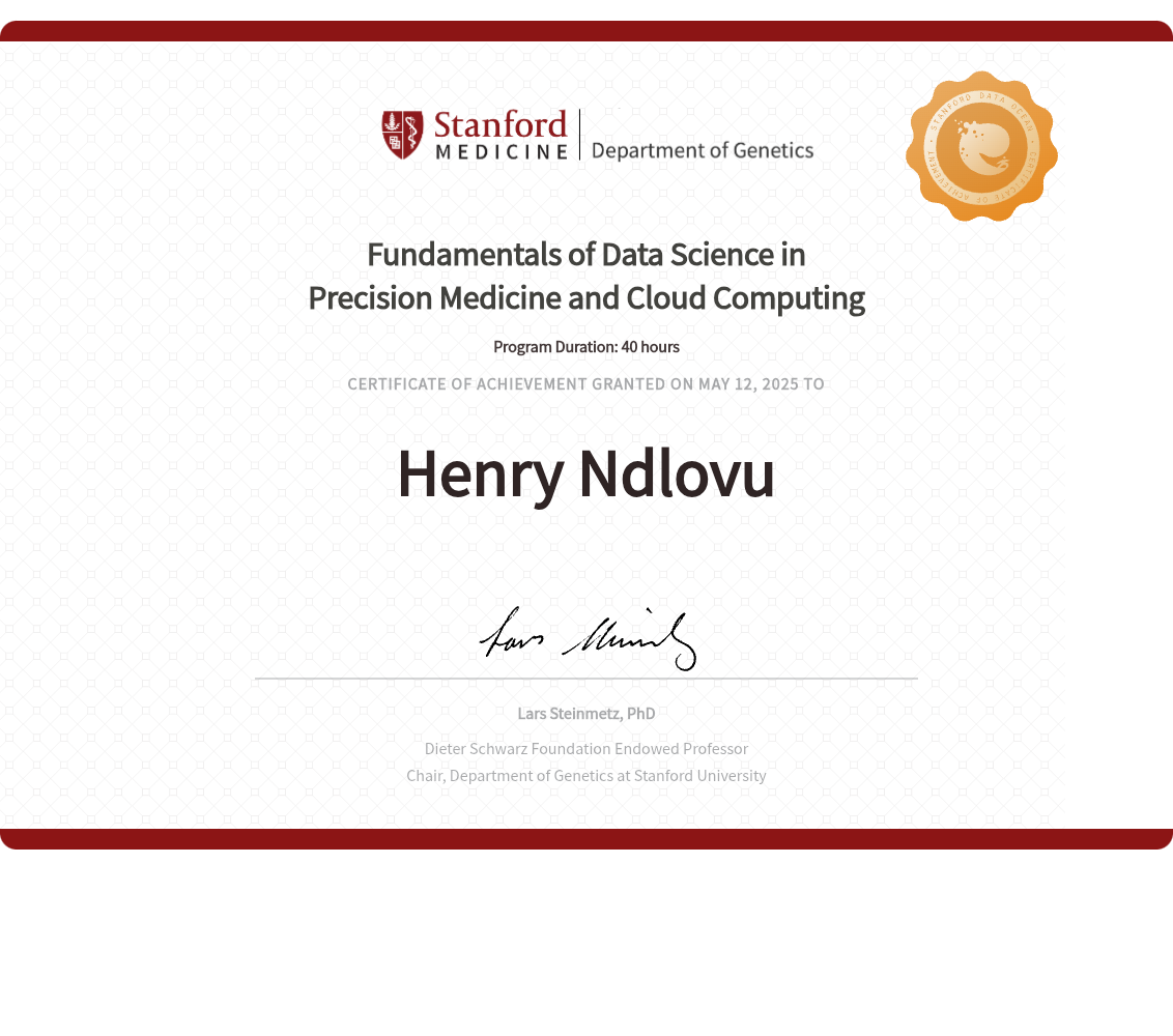 Fundamentals of Data Science in Precision Medicine and Cloud Computing certificate awarded to Henry Ndlovu by Stanford University Online